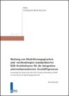 Buchcover Nutzung von Modellierungssprachen und -methodologien standardisierter B2B-Architekturen für die Integration unternehmens