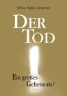 Buchcover Der Tod - Ein großes Geheimnis? (Buch)