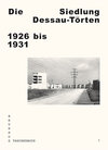 Buchcover Die Siedlung Dessau-Törten 1926 bis 1931
