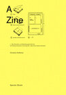 Buchcover A Zine/ Aspekte architekturrelevanter Drucksachen