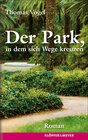 Buchcover Der Park, in dem sich Wege kreuzen