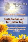 Buchcover Liebe, Lachen, Leichtigkeit - Gute Gedanken für jeden Tag (MP3-Download)