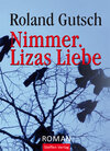 Buchcover Nimmer. Lizas Liebe
