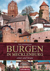 Buchcover Burgen in Mecklenburg - einst und heute