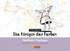 Buchcover Die Königin der Farben – Renklerin Kraliçesi