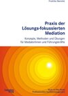 Buchcover Praxis der Lösungs-fokussierten Mediation