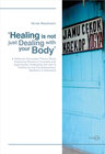 Buchcover ‘Healing is not just Dealing with your Body’