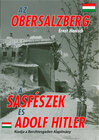 Buchcover Az Obersalberg a Sasfészek és Adolf Hitler