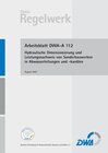 Buchcover Arbeitsblatt DWA-A 112 Hydraulische Dimensionierung und Leistungsnachweis von Sonderbauwerken in Abwasserleitungen und -