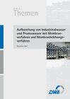 Buchcover Aufbereitung von Industrieabwasser und Prozesswasser mit Membranverfahren und Membranbelebungsverfahren
