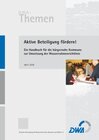 Buchcover Aktive Beteiligung fördern! Ein Handbuch für die bürgernahe Kommune zur Umsetzung der Wasserrahmenrichtlinie