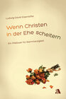 Buchcover Wenn Christen in der Ehe scheitern