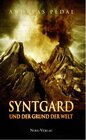 Buchcover Syntgard und der Grund der Welt