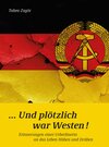 Buchcover ... Und plötzlich war Westen!