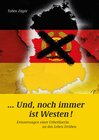 Buchcover ... Und, noch immer ist Westen!