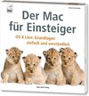 Buchcover Der Mac für Einsteiger - OSX Lion : Grundlagen einfach und verständlich