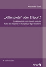 Buchcover „Killerspiele“ oder E-Sport?