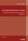 Buchcover Die digitale Bibliothek von Babel