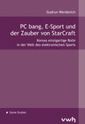 Buchcover PC bang, E-Sport und der Zauber von StarCraft