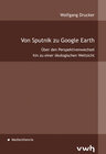 Buchcover Von Sputnik zu Google Earth