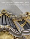 Buchcover Die Gottfried-Silbermann-Orgel der Petrikirche zu Freiberg