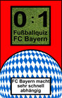 Buchcover 0:1 Fußballquiz FC Bayern