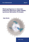 Buchcover Wicklungsdiagnose an rotierenden elektrischen Maschinen mittels digitaler, synchroner Mehrstellen-TE-Analyse