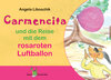 Buchcover Carmencita und die Reise mit dem rosaroten Luftballon
