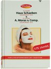 Buchcover 75 Jahre Haus Schaeben & 175 Jahre A. Moras & Comp.