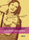 Buchcover Elisabeth Bergner - Mehr als eine Schauspielerin