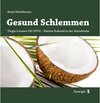 Buchcover Gesund Schlemmen - Natives Kokosöl in der Naturküche