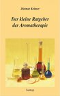 Buchcover Der kleine Ratgeber der Aromatherapie