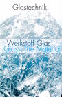 Buchcover Werkstoff Glas / Glass: The Material