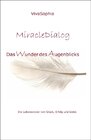 Buchcover MiracleDialog - Das Wunder des Augenblicks