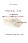 Buchcover MiracleDialog - Arbeitsbuch Das Wunder des Augenblicks