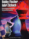 Buchcover Bobby Fischer lehrt Schach