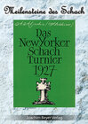 Buchcover Das New Yorker Schachturnier 1927