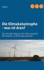 Buchcover Die Klimakatastrophe - was ist dran?