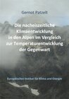 Buchcover Die nacheiszeitliche Klimaentwicklung in den Alpen im Vergleich zur Temperaturentwicklung der Gegenwart
