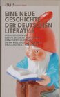 Buchcover Eine Neue Geschichte der deutschen Literatur