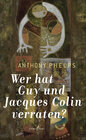Buchcover Wer hat Guy und Jacques Colin verraten?