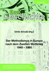 Buchcover Der Methodismus in Europa nach dem Zweiten Weltkrieg 1945 - 1965