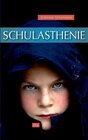 Buchcover Schulasthenie