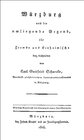 Buchcover Würzburg und seine Umgebung, für Fremde und Einheimische kurz beschrieben