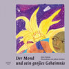 Buchcover Der Mond und sein großes Geheimnis