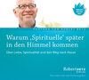 Buchcover Warum Spirituelle später in den Himmel kommen