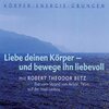 Buchcover Liebe deinen Körper - und bewege ihn liebevoll