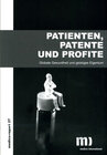 Patienten, Patente, Profite width=