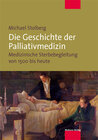 Buchcover Die Geschichte der Palliativmedizin