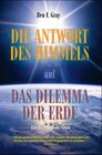 Buchcover Die Antwort des Himmels auf das Dilemma der Erde